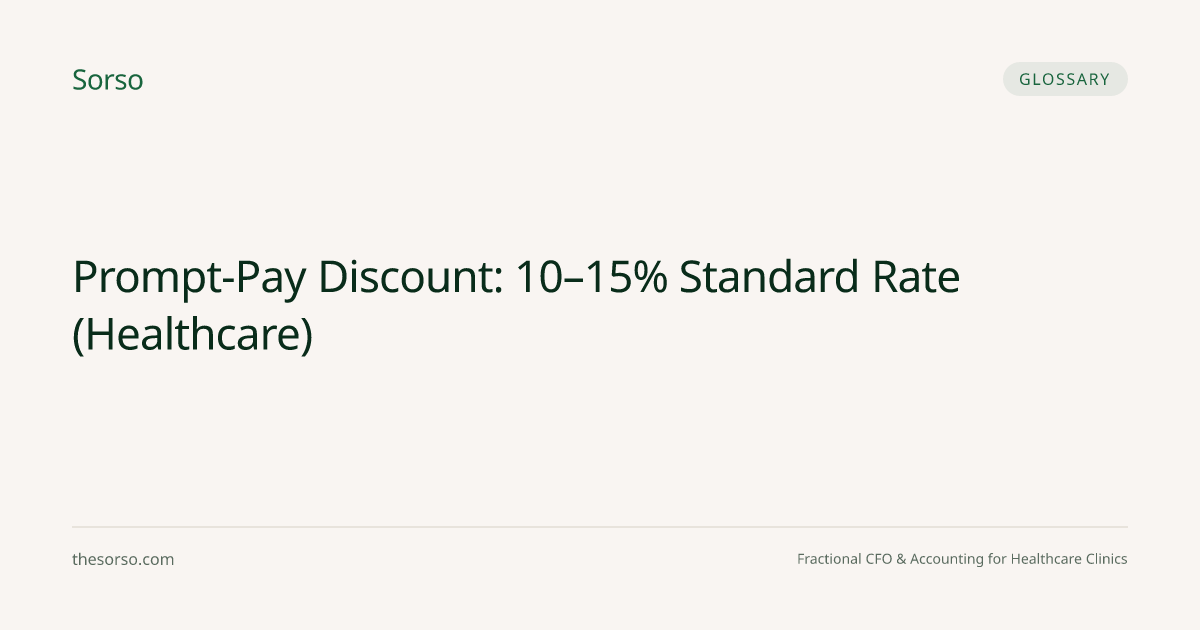 Prompt-Pay Discount: 10–15% Standard Rate (Healthcare)